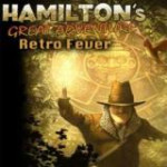 Hamilton's Great Adventure: Retro Fever