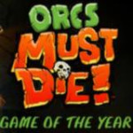Orcs Must Die! (GOTY)